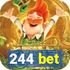 244 bet